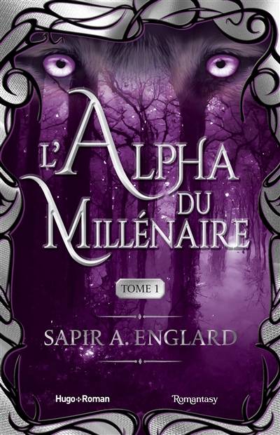 L'alpha du millénaire. Vol. 1 | Sapir A. Englard, Anais Papillon