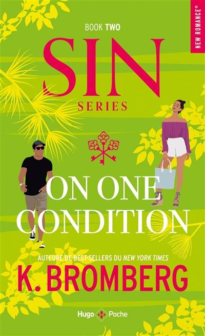 Sin. Vol. 2. On one condition | Kay Bromberg, Anais Papillon