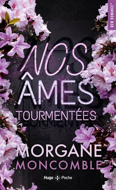 Nos âmes tourmentées | Morgane Moncomble