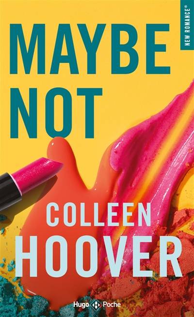 Maybe not | Colleen Hoover, Pauline Vidal