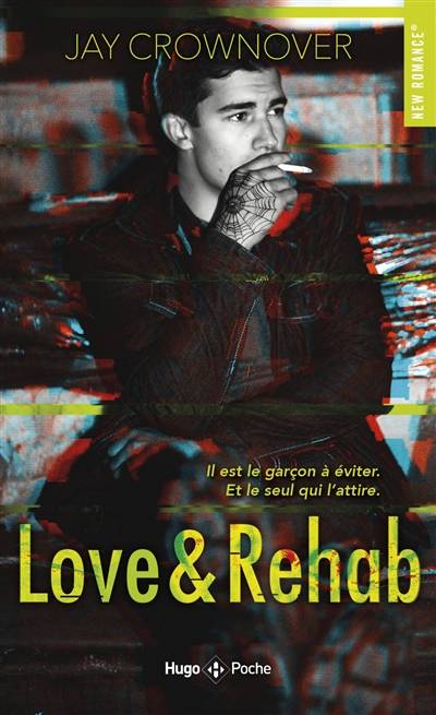 Love & rehab | Jay Crownover, Ariane Maksioutine