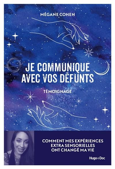 Je communique avec vos défunts : témoignage | Megane Cohen