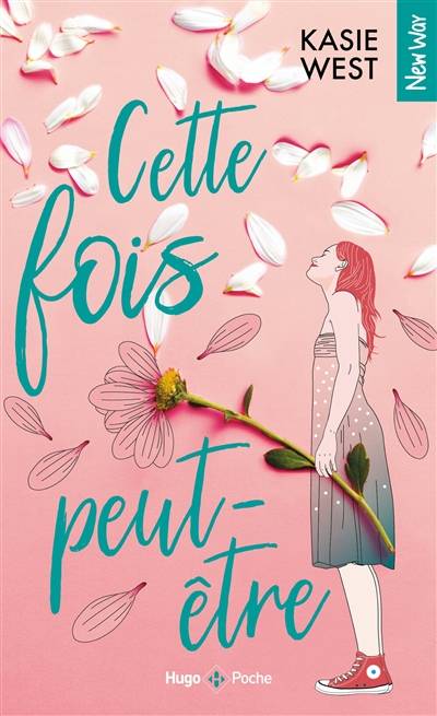 Cette fois peut-être | Kasie West, Estelle Flory