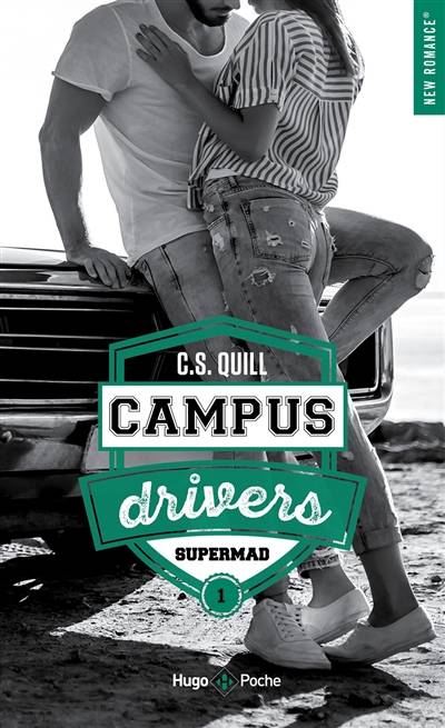 Campus drivers. Vol. 1. Supermad | C.S. Quill