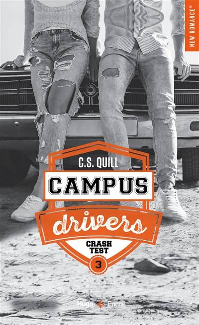 Campus drivers. Vol. 3. Crash test | C.S. Quill