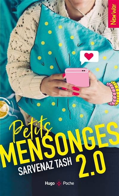 Petits mensonges 2.0 | Sarvenaz Tash, Pauline Vidal