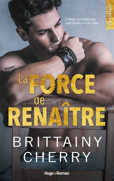 La force de renaître | Brittainy C. Cherry, Marie-Christine Tricottet