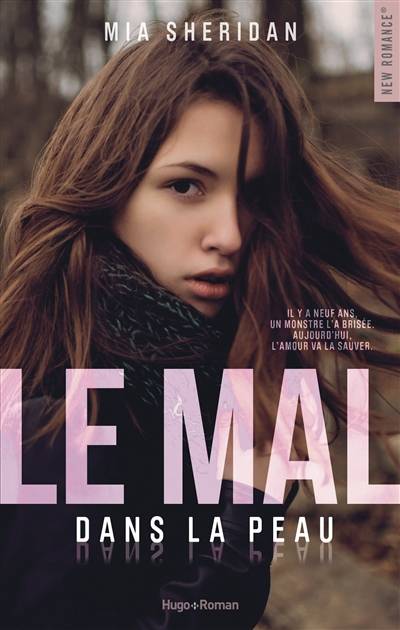 Le mal dans la peau | Mia Sheridan, Audray Sorio