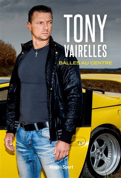 Balles au centre | Tony Vairelles, Romain Jacquot