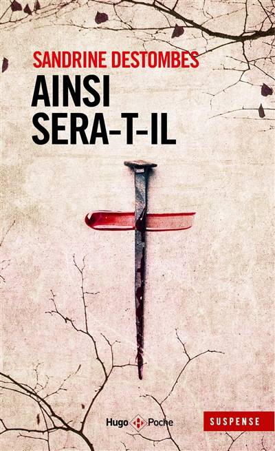 Ainsi sera-t-il | Sandrine Destombes