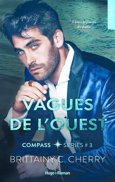 Compass. Vol. 3. A l'ouest, les vagues | Brittainy C. Cherry, Marie-Christine Tricottet