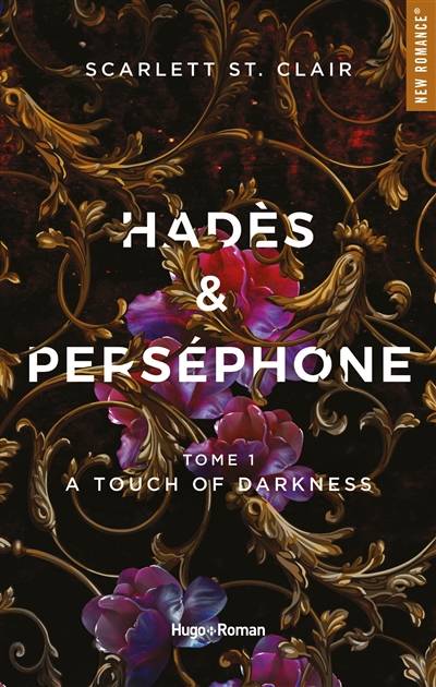 Hadès & Perséphone. Vol. 1. A touch of darkness | Scarlett St. Clair