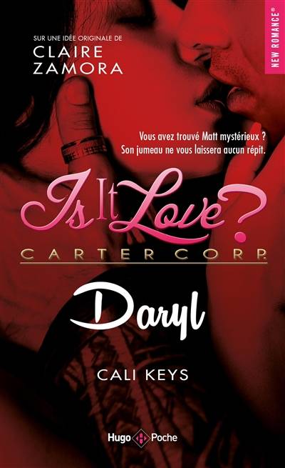 Is it love ? : Carter Corp.. Daryl | Cali Keys, Claire Zamora