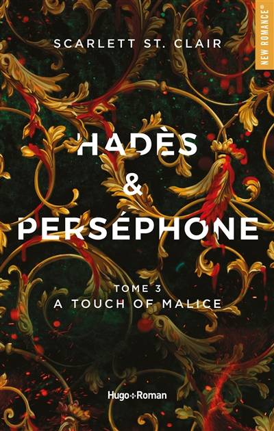 Hadès & Perséphone. Vol. 3. A touch of malice | Scarlett St. Clair