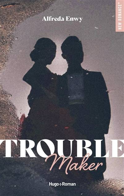 Troublemaker | Alfreda Enwy