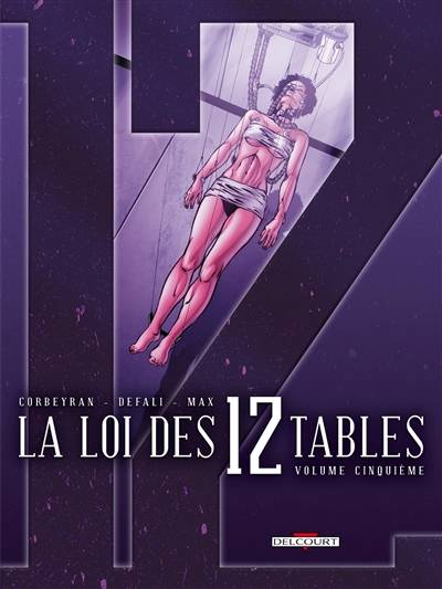 La loi des 12 tables. Vol. 5 | Corbeyran, Djillali Defali