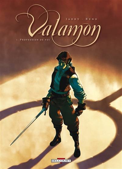 Valamon. Vol. 1. Profession de foi | Nicolas Jarry, Reno