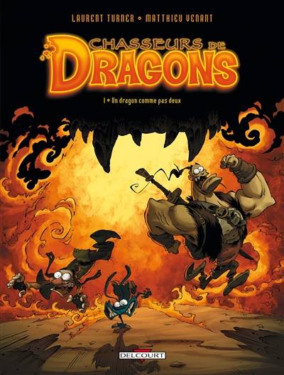 Chasseurs de dragons. Vol. 1. Un dragon comme pas deux | Laurent Turner, Matthieu Venant