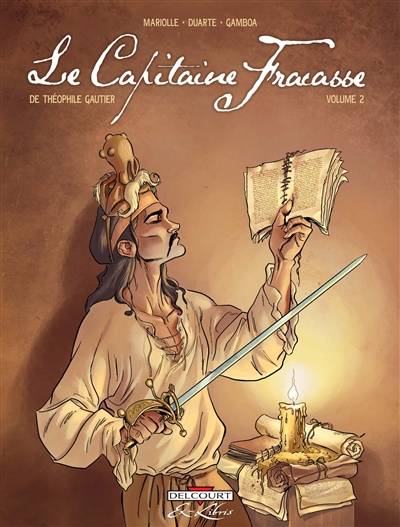 Le Capitaine Fracasse, de Théophile Gautier. Vol. 2 | Mathieu Mariolle, Kyko Duarte, Théophile Gautier