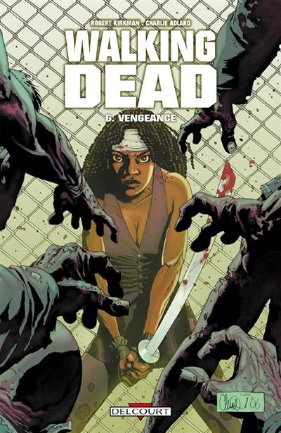 Walking dead. Vol. 6. Vengeance | Robert Kirkman, Charlie Adlard