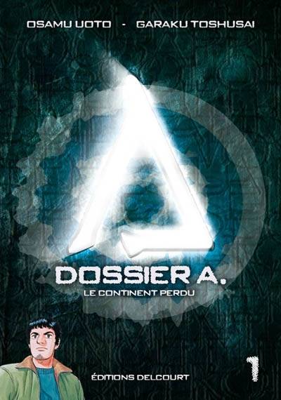 Dossier A. Vol. 1 | Garaku Toshusai, Osamu Uoto