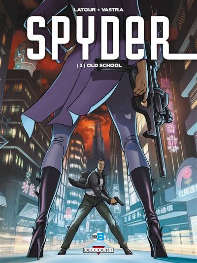 Spyder. Vol. 3. Old school | Sebastien Latour, Sebastien Vastra, Carol Beau