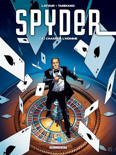 Spyder. Vol. 4. Chasse à l'homme | Sebastien Latour, Sebastien Vastra, Carol Beau