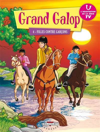 Grand Galop. Vol. 4. Filles contre garçons | Bonnie Bryant