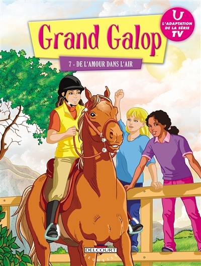 Grand Galop. Vol. 7. De l'amour dans l'air | Marathon (firme), Bonnie Bryant