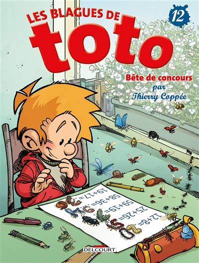 Les blagues de Toto. Vol. 12. Bête de concours | Thierry Coppée, Lorien