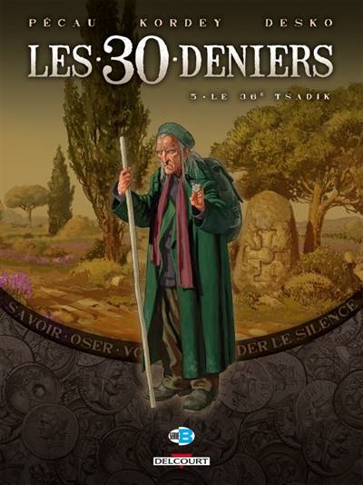 Les 30 deniers. Vol. 5. Le 36e Tsadik | Jean-Pierre Pecau, Igor Kordey, Desimir Miljic, Desko