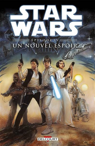 Star Wars. Vol. 4. Un nouvel espoir | Bruce Jones, Eduardo Barreto, Al Williamson, Carlos Garzon, George Lucas, James Sinclair, Chris Chuckry, Xavier Hanart