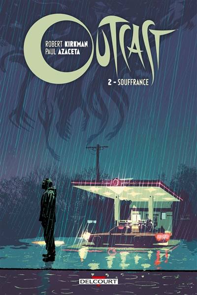 Outcast. Vol. 2. Souffrance | Robert Kirkman, Paul Azaceta, Elizabeth Breitweiser, Hélène Dauniol-Remaud