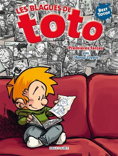 Les blagues de Toto : best totof. Premières farces | Thierry Coppée, Lorien