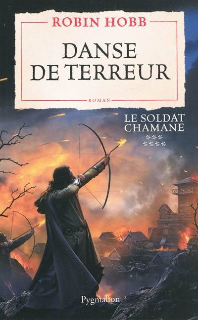 Le soldat chamane. Vol. 7. Danse de terreur | Robin Hobb