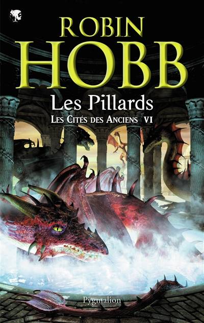 Les cités des Anciens. Vol. 6. Les pillards | Robin Hobb, Arnaud Mousnier-Lompré