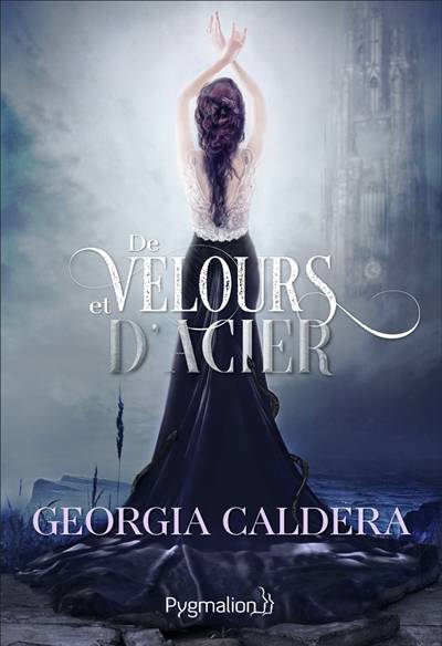 Victorian fantasy. Vol. 2. De velours et d'acier | Georgia Caldera