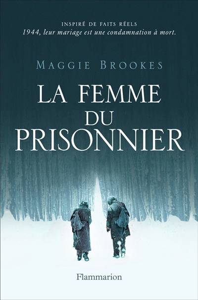 La femme du prisonnier | Maggie Brookes, Tiphaine Scheuer