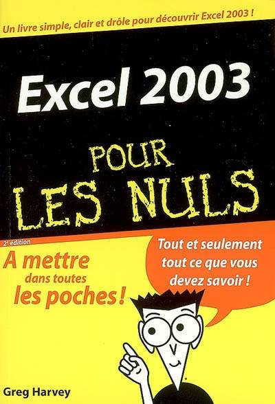 Excel 2003 pour les nuls | Greg Harvey