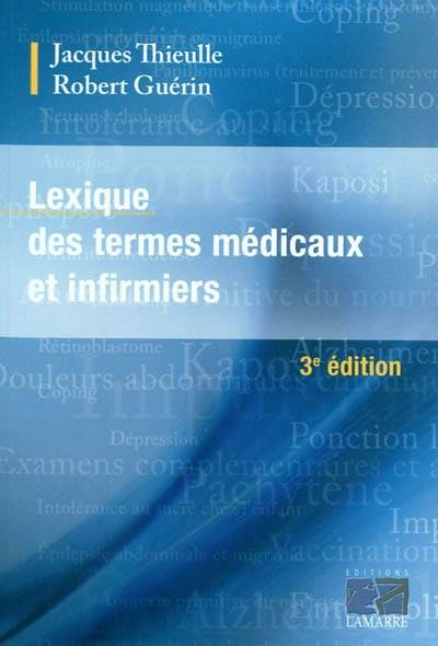 Lexique des termes médicaux et infirmiers | Jacques Thieulle, Robert Guerin