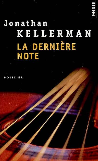 La dernière note | Jonathan Kellerman, Marie-France de Paloméra