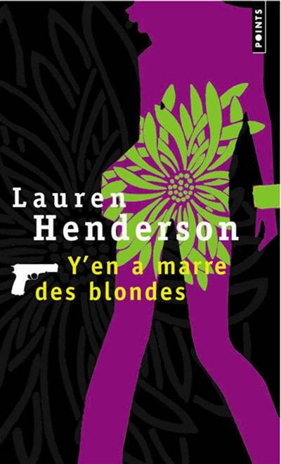 Y'en a marre des blondes | Lauren Henderson, Sabine Boulongne