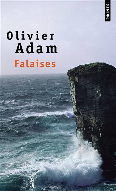 Falaises | Olivier Adam