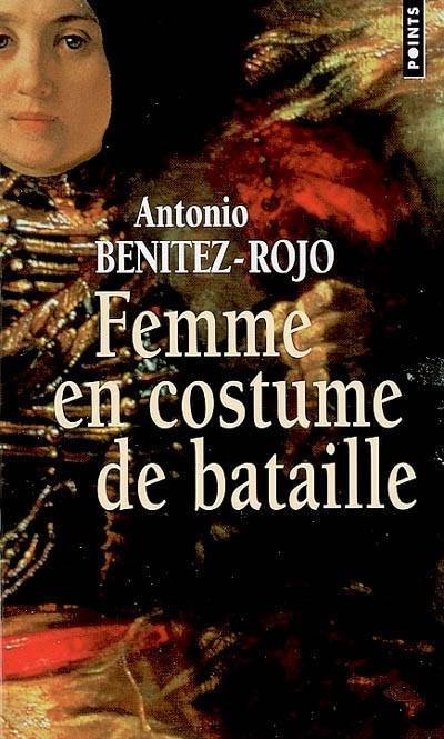 Femme en costume de bataille | Antonio Benitez Rojo, Anne Proenza