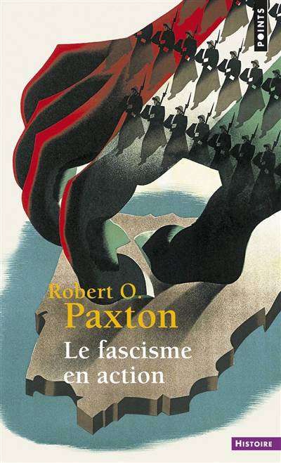 Le fascisme en action | Robert O. Paxton, William Olivier Desmond