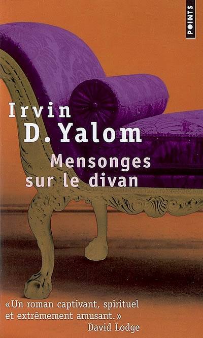 Mensonges sur le divan | Irvin D. Yalom, Clément Baude