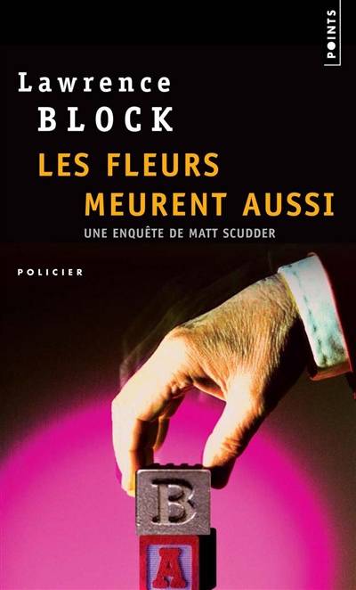 Les fleurs meurent aussi | Lawrence Block, Etienne Menanteau