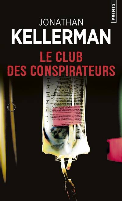 Le club des conspirateurs | Jonathan Kellerman, William Olivier Desmond