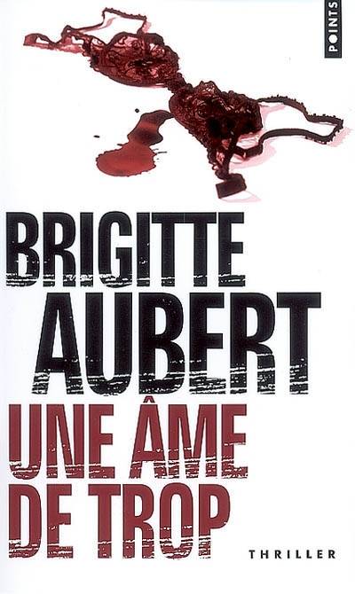 Une âme de trop | Brigitte Aubert