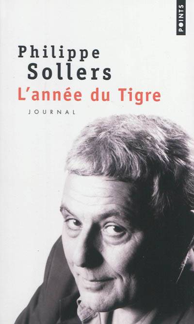 L'année du Tigre : journal | Philippe Sollers